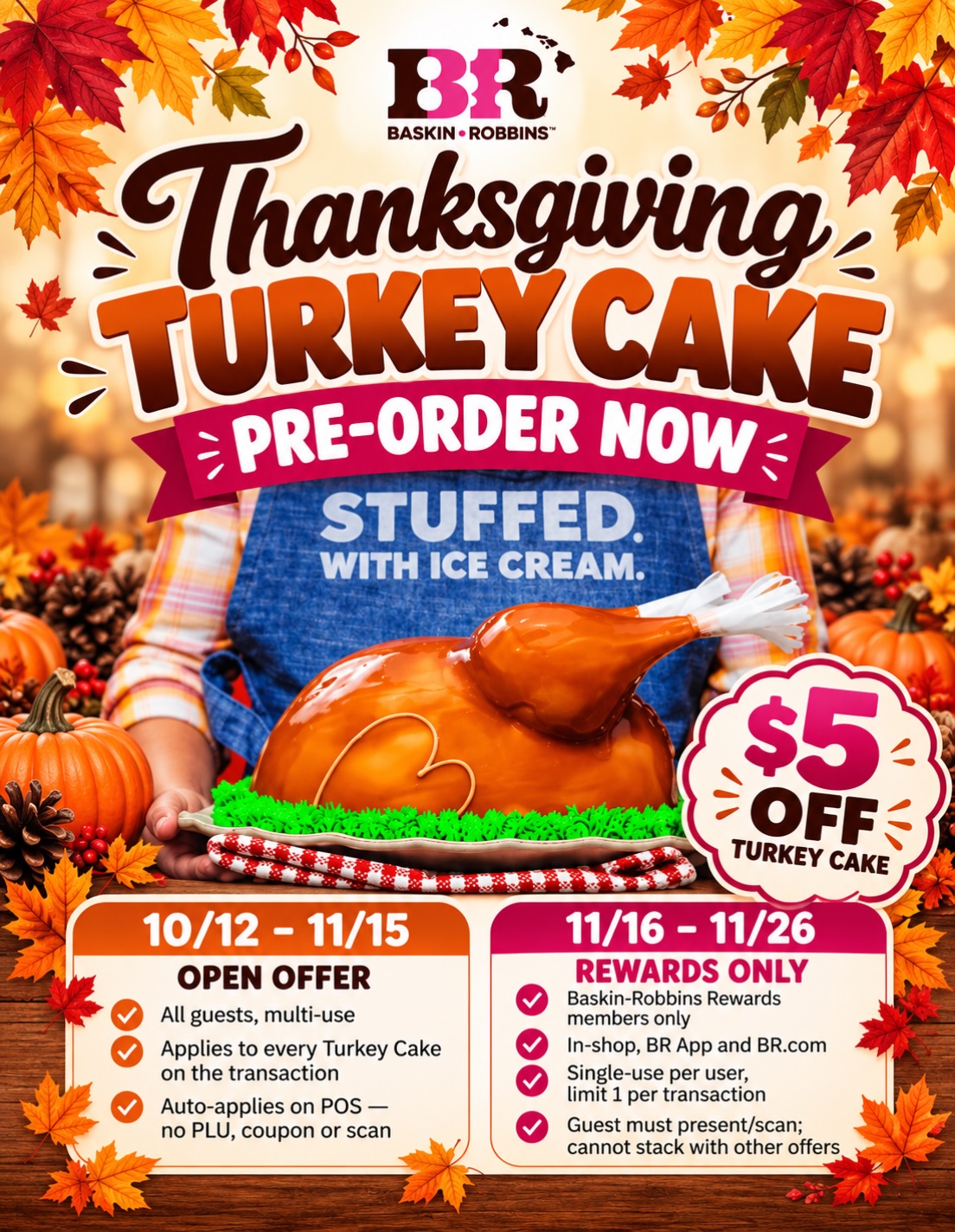 Baskin-Robbins | $5 Off Thanksgiving Turkey Cakes! icon
